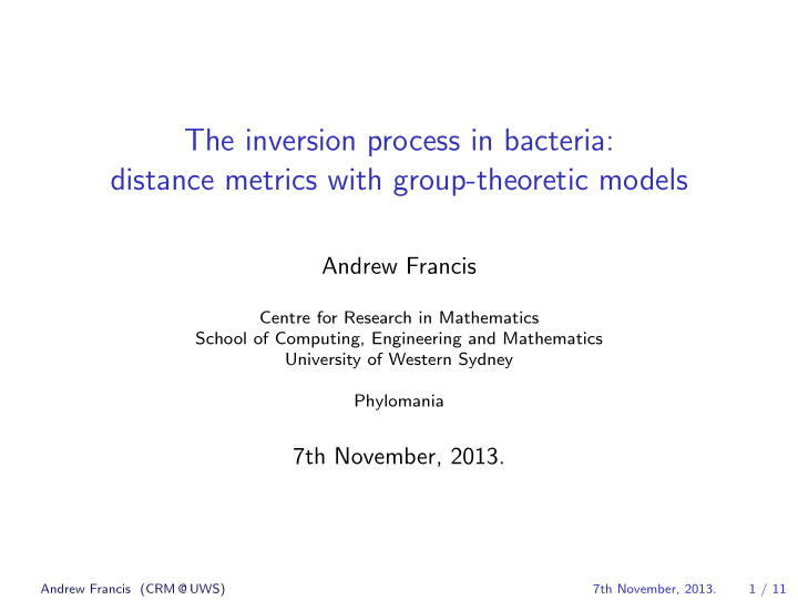 the inversion process in bacteria distance metrics with