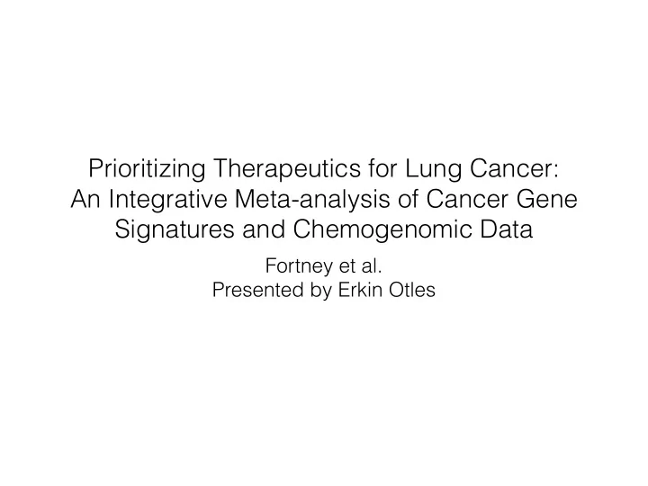 prioritizing therapeutics for lung cancer an integrative