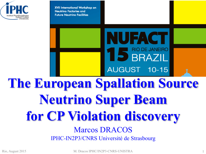 the european spallation source neutrino super beam for cp