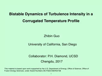 Bistable Dynamics of Turbulence Intensity in a  Corrugated Temperature Profile  Zhibin Guo