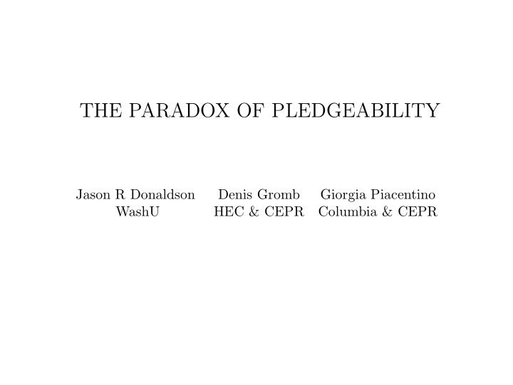 the paradox of pledgeability