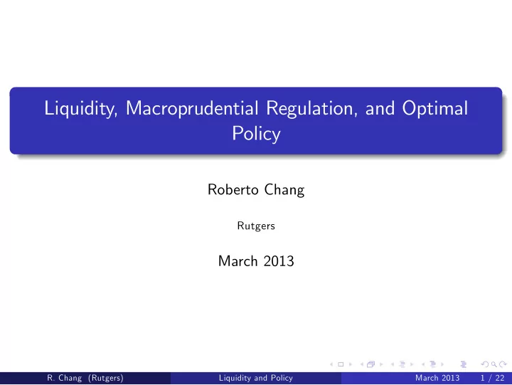liquidity macroprudential regulation and optimal policy