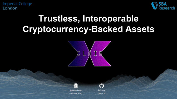 trustless interoperable cryptocurrency backed assets