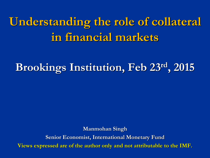 understanding the role of collateral in financial markets