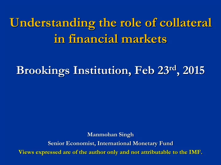 understanding the role of collateral in financial markets