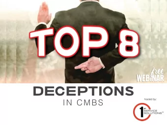 DECEPTIONS  hosted by:  IN CMBS  SPEAKERS  Ann Hambly  President &amp; CEO  1st Service Solutions