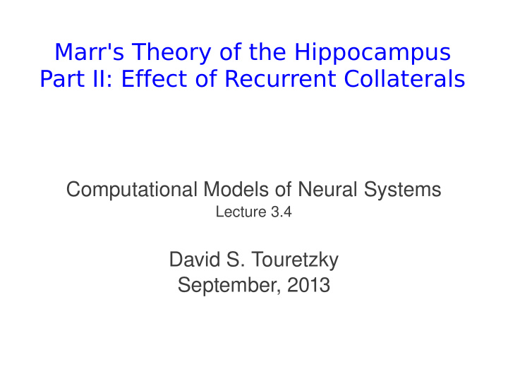 marr s theory of the hippocampus part ii effect of