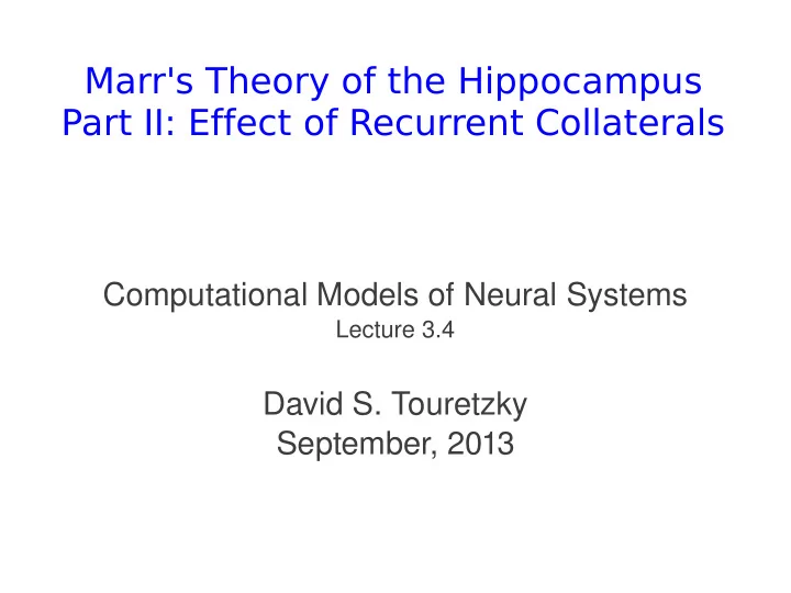 marr s theory of the hippocampus part ii effect of