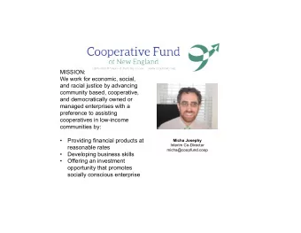 MISSION:  We work for economic, social,  and racial justice by advancing  community based,