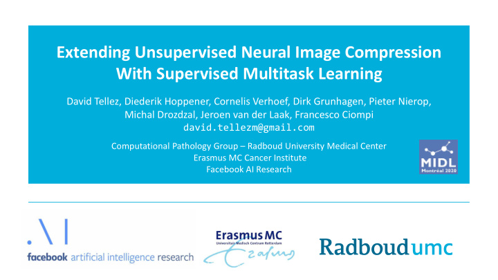 extending unsupervised neural image compression with