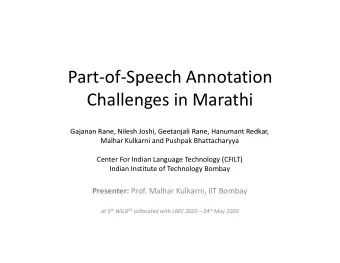 Part-of-Speech Annotation  Challenges in Marathi  Gajanan Rane, Nilesh Joshi, Geetanjali Rane,