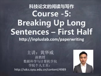 Course -5:  Breaking Up Long  Sentences  First Half  http://inpluslab.com/paperwriting