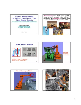 1  7  8  ARL Robot  Sense  Plan  Move  Goal  9  10  Sense  Plan  Move  Motion  Learn  library  11