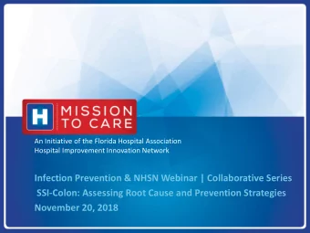 Infection Prevention &amp; NHSN Webinar | Collaborative Series  SSI-Colon: Assessing Root Cause and