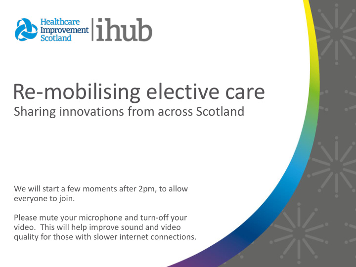 re mobilising elective care