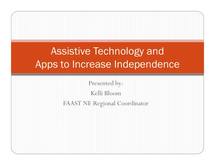 assistive technology and apps to increase independence