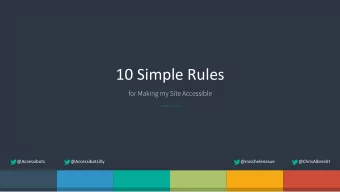 10 Simple Rules  for Making my Site Accessible  @Accessibots  @AccessibotLilly  @misshelenasue