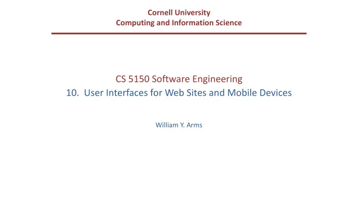 cs 5150 software engineering 10 user interfaces for web
