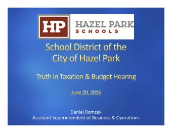 Daniel Romzek  Assistant Superintendent of Business &amp; Operations  School Code requires each