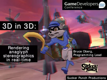 3D in 3D:  3D in 3D:  Rendering  Rendering  anaglyph  Bruce Oberg,  anaglyph  Bruce Oberg,