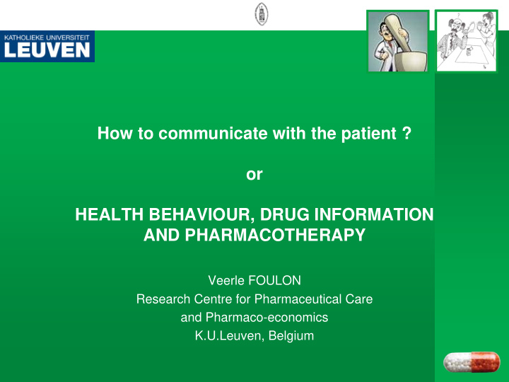 how to communicate with the patient or health behaviour