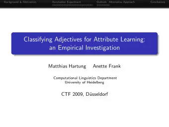 Classifying Adjectives for Attribute Learning:  an Empirical Investigation  Matthias Hartung
