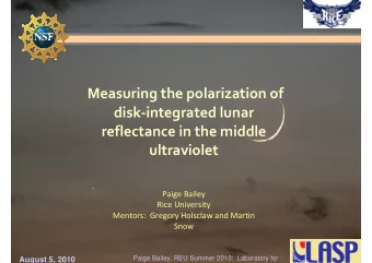 Measuring the polarization of  disk-integrated lunar  reflectance in the middle  ultraviolet  Paige