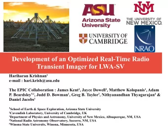 Development of an Optimized Real-Time Radio  Transient Imager for LWA-SV Hariharan Krishnan 1