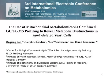 The Use of Mitochondrial Metabolomics via Combined  GC/LC-MS Profiling to Reveal Metabolic