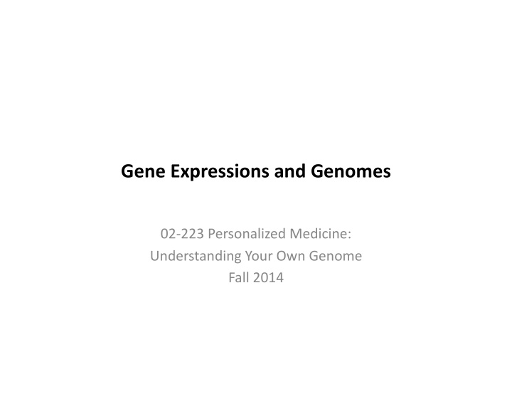 gene expressions and genomes