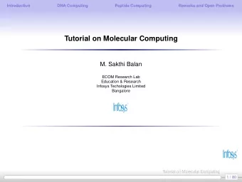 Tutorial on Molecular Computing  M. Sakthi Balan  ECOM Research Lab  Education &amp; Research