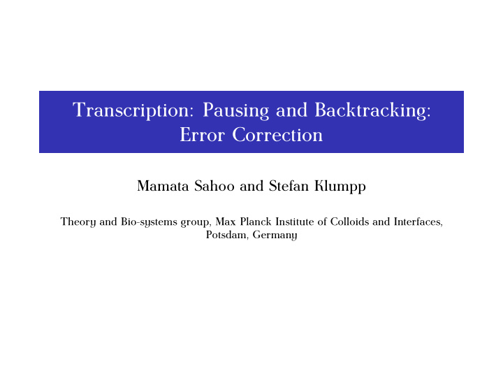 transcription pausing and backtracking error correction