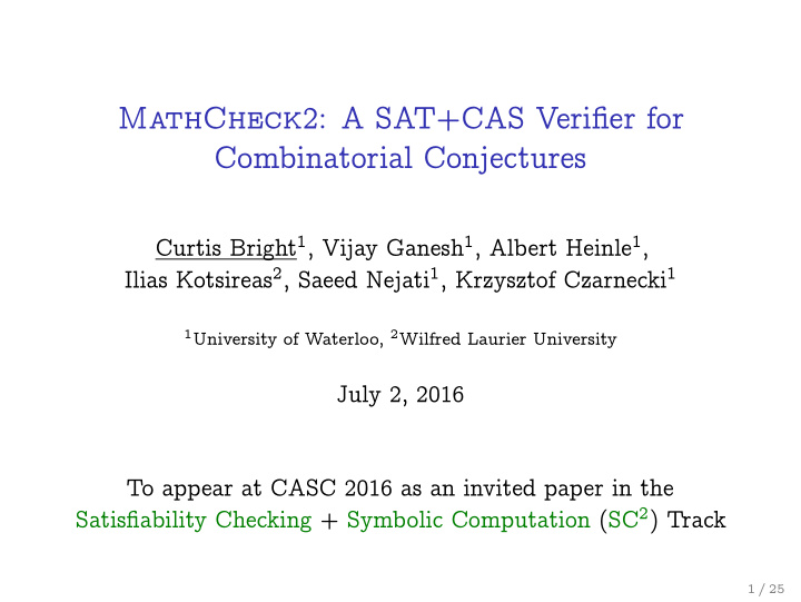 mathcheck 2 a sat cas verifier for combinatorial