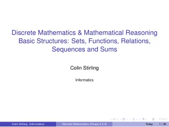 Discrete Mathematics &amp; Mathematical Reasoning  Basic Structures: Sets, Functions, Relations,