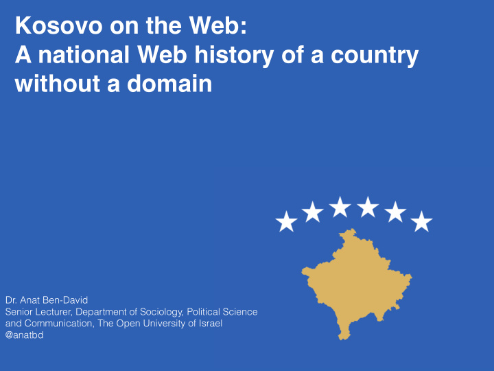 kosovo on the web a national web history of a country