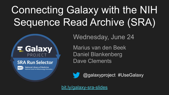 connecting galaxy with the nih sequence read archive sra