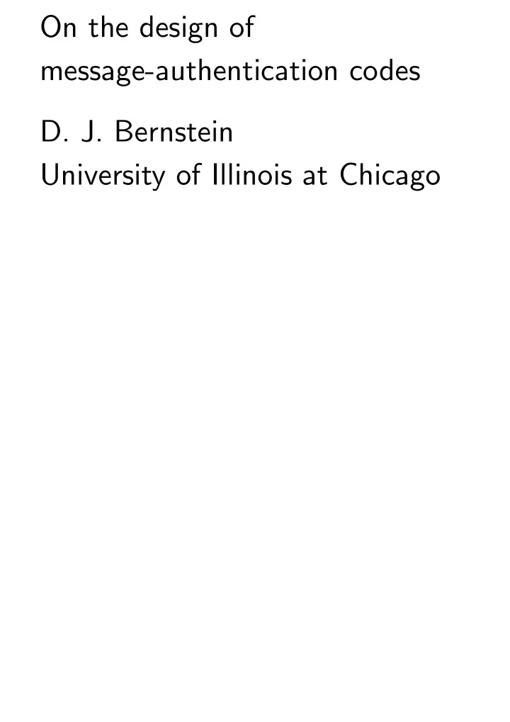 on the design of message authentication codes d j