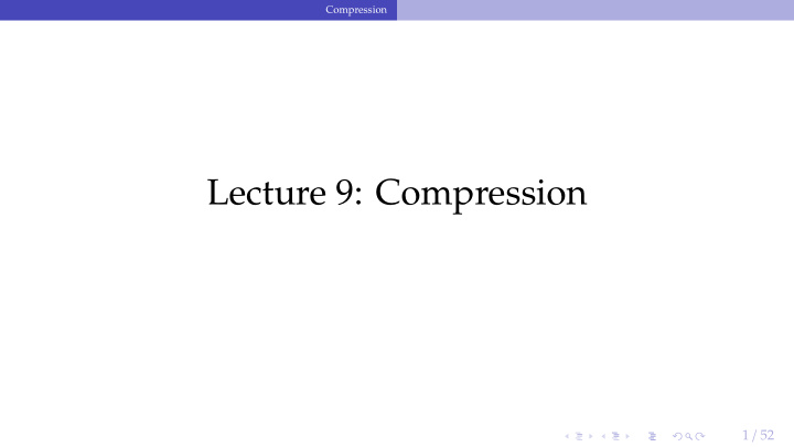 lecture 9 compression