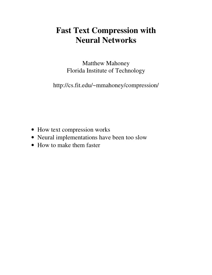 fast text compression with neural networks