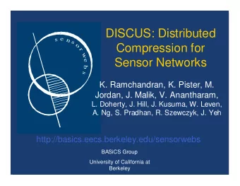 DISCUS: Distributed  e  s  n  s  o  Compression for  r  w  Sensor Networks  e  b  s  K.