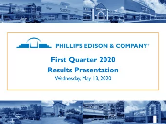 First Quarter 2020  Results Presentation  Wednesday, May 13, 2020  Agenda  Prepared Remarks  Jeff