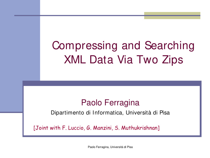 compressing and searching xml data via two zips