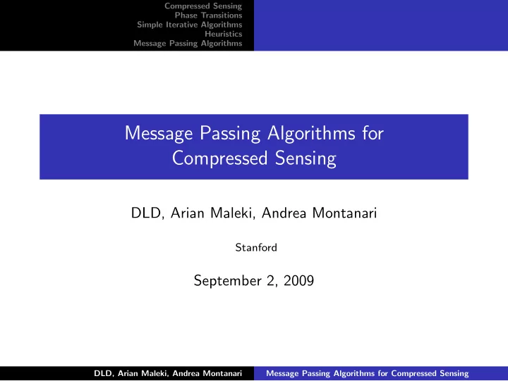 message passing algorithms for compressed sensing