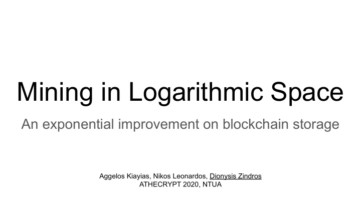 mining in logarithmic space