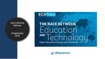 @hpatrinos  In Introduction  Glo  lobal  Since 1980s returns to schooling  increased