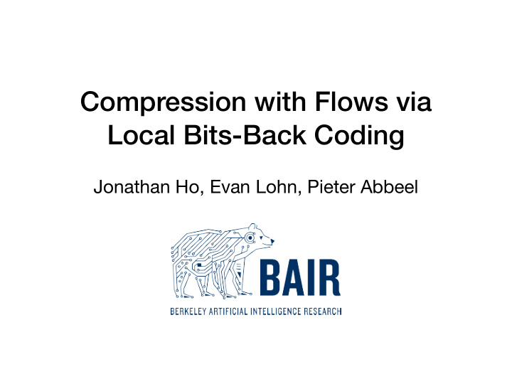 compression with flows via local bits back coding
