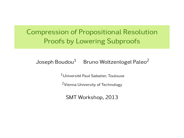 compression of propositional resolution proofs by