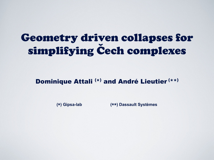 geometry driven collapses for simplifying cech complexes