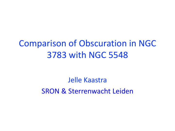comparison of obscuration in ngc 3783 with ngc 5548