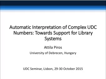 Numbers:  : Towards Support for Li  Library  Systems  Attila Piros  University of Debrecen, Hungary